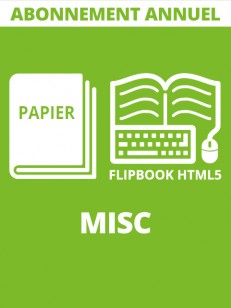 Abonnement à MISC - Edition papier + Flipbook