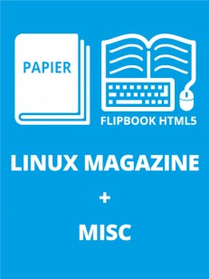 Abonnement à GNU/Linux Magazine + MISC - Edition papier + Flipbook