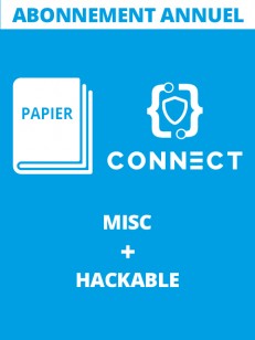 Abonnement à 6 N° Hackable magazine + 6 N° MISC - Edition papier + Accès annuel à la base documentaire de MISC + HS + Hackable - 1 connexion