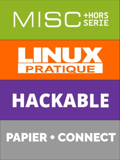 Abonnement à 6 N°LP+6 N° Hackable+6 N°MISC+3 HS-Papier + Accès annuel à la base documentaire de LP+HS+Hackable+MISC+HS-1 lecteur