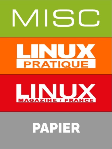 Abonnement à GNU/Linux Magazine + Linux Pratique + MISC - Edition papier