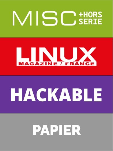 Abonnement à 6 N° GNU/Linux Magazine + 6 N° Hackable + 6 N° MISC + 3 N° HS – Edition papier